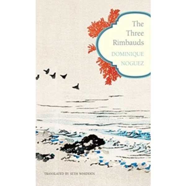 The Three Rimbauds (inbunden, eng)