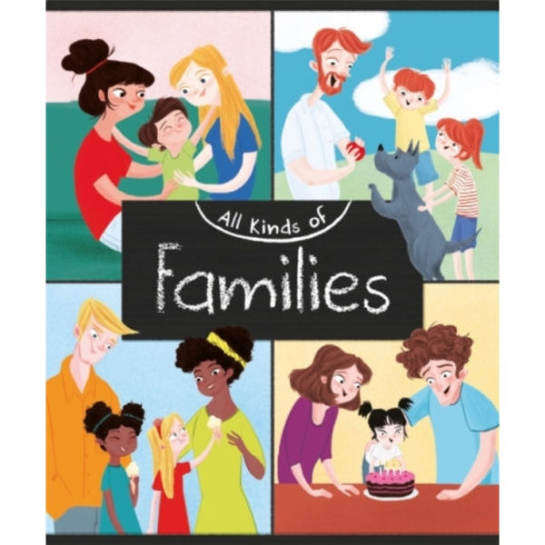 All Kinds of: Families (inbunden, eng)