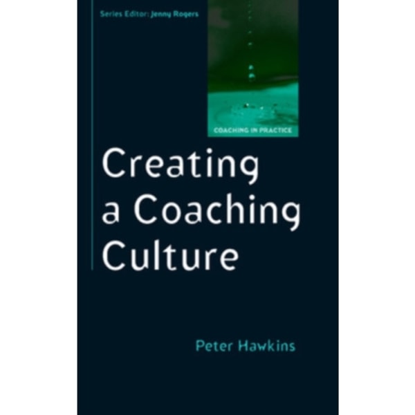 Creating a Coaching Culture (häftad, eng)
