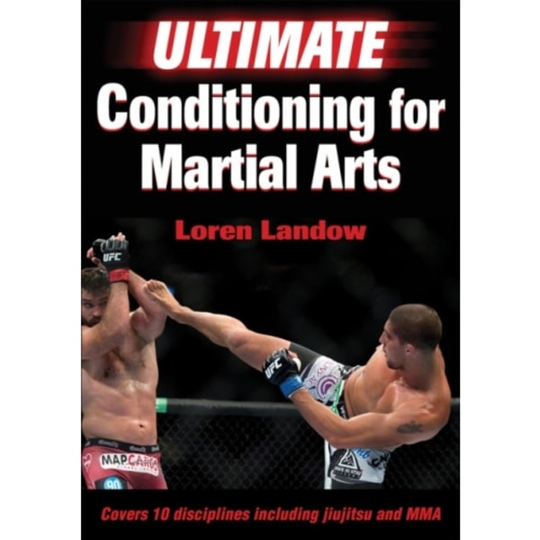 Ultimate Conditioning for Martial Arts (häftad, eng)