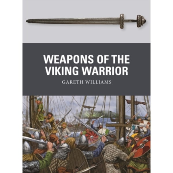 Weapons of the Viking Warrior (häftad, eng)