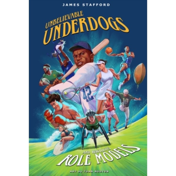 Unbelievable Underdogs & Rebellious Role Models (häftad, eng)