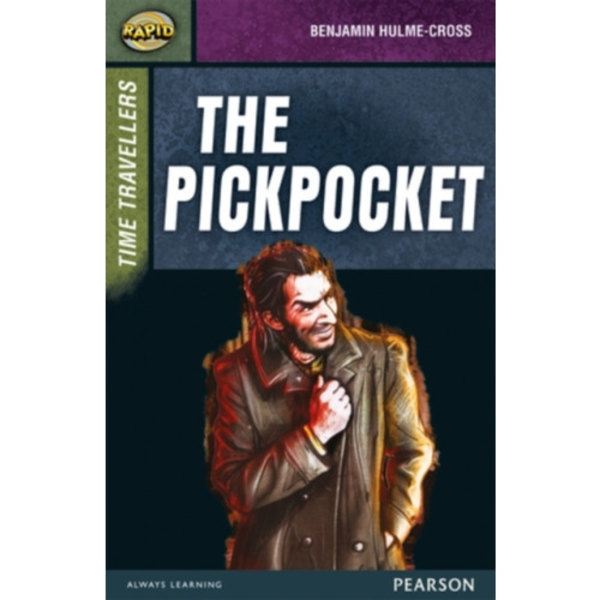 Rapid Stage 9 Set A: Time Travellers: The Pickpocket (häftad, eng)