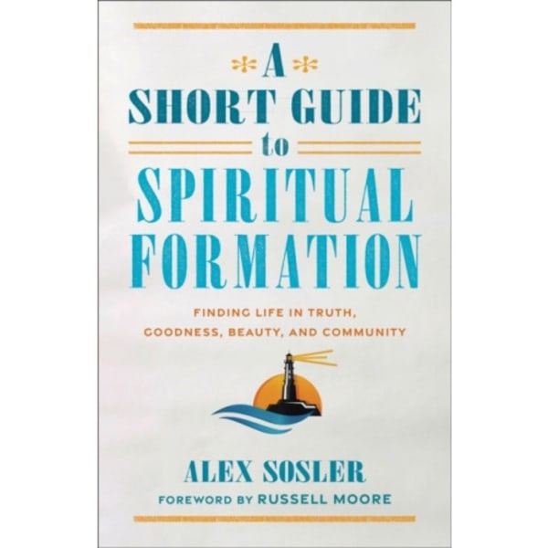 A Short Guide to Spiritual Formation (häftad, eng)