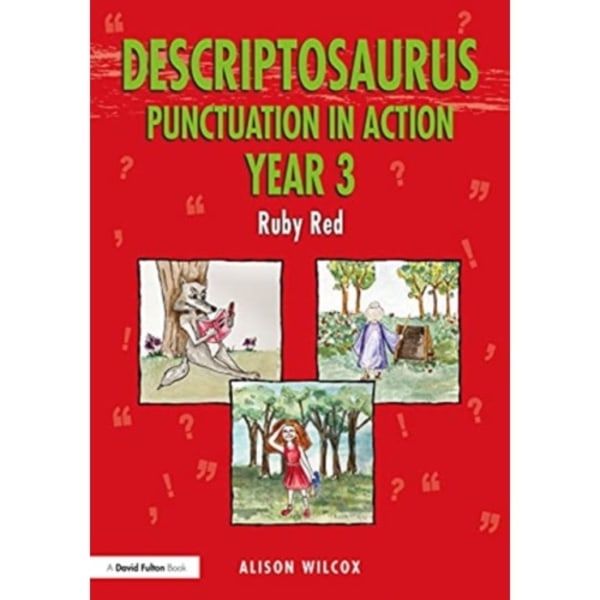 Descriptosaurus Punctuation in Action Year 3: Ruby Red (häftad, eng)