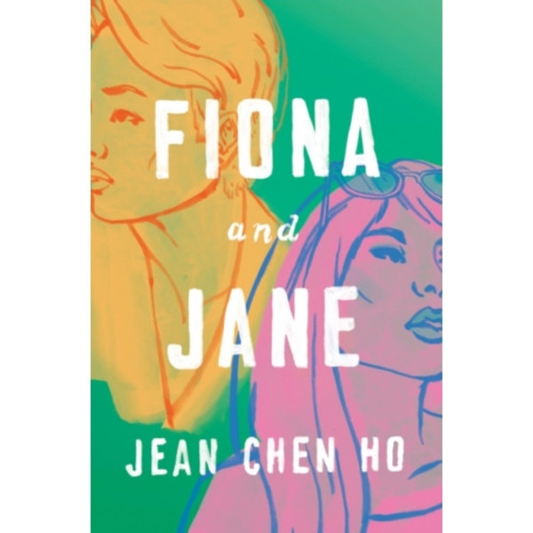 Fiona And Jane (inbunden, eng)