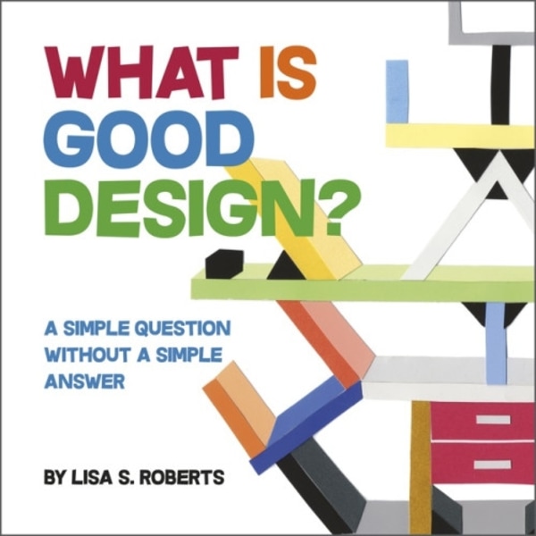 What Is Good Design? (inbunden, eng)