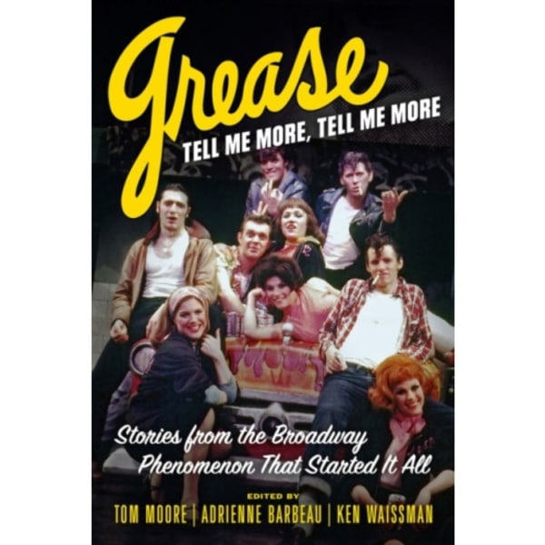 Grease, Tell Me More, Tell Me More (häftad, eng)