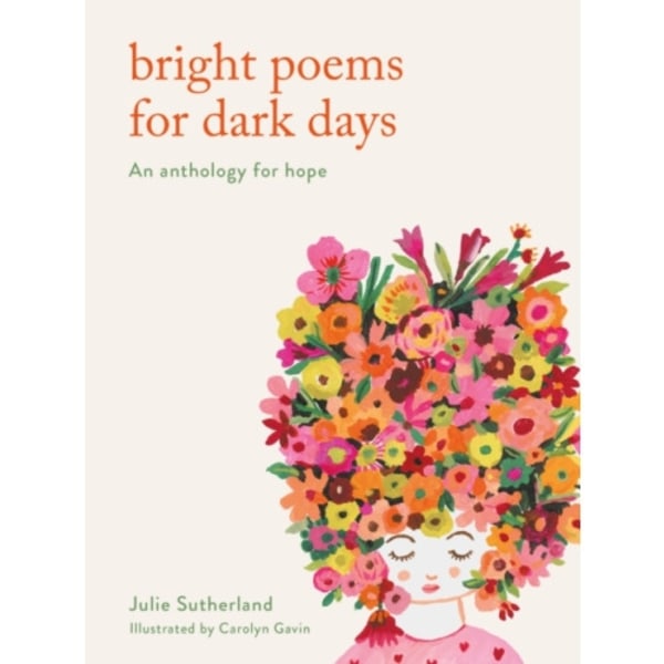 Bright Poems for Dark Days (inbunden, eng)