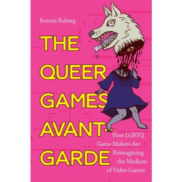 The Queer Games Avant-Garde (häftad, eng)