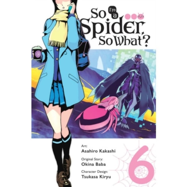 So I'm a Spider, So What?, Vol. 6 (manga) (häftad, eng)