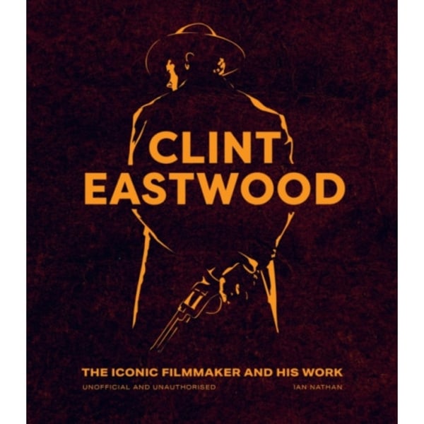 Clint Eastwood (inbunden, eng)
