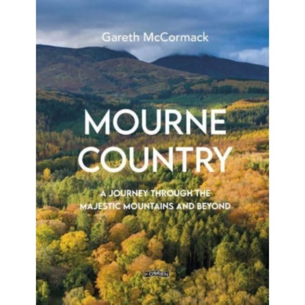 Mourne Country (inbunden, eng)