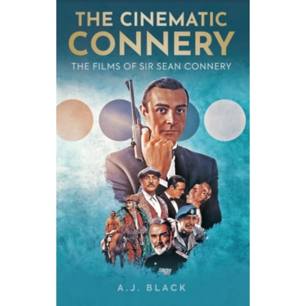 The Cinematic Connery (inbunden, eng)