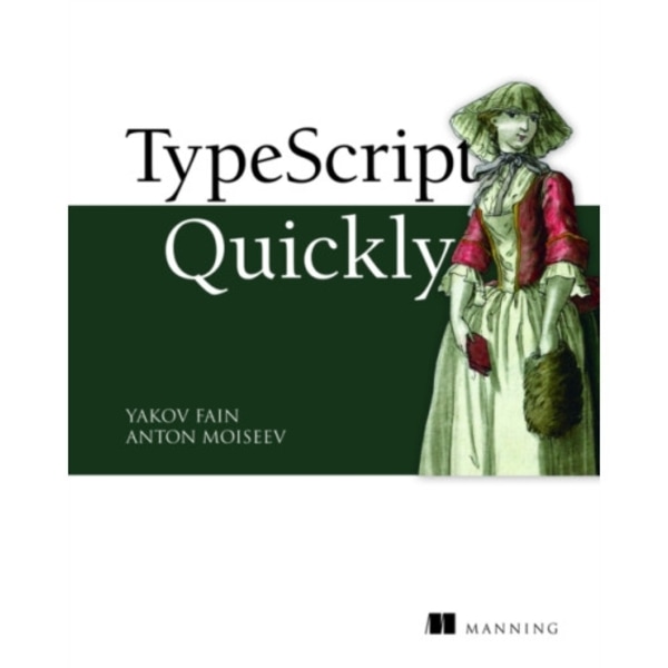 TypeScript Quickly (häftad, eng)