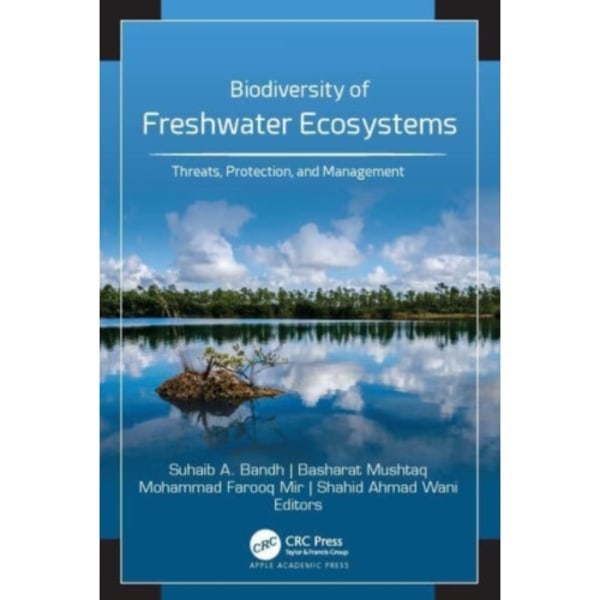 Biodiversity of Freshwater Ecosystems (inbunden, eng)