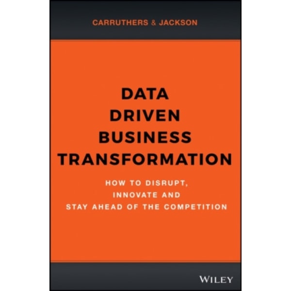 Data Driven Business Transformation (inbunden, eng)