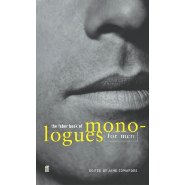 The Faber Book of Monologues: Men (häftad, eng)