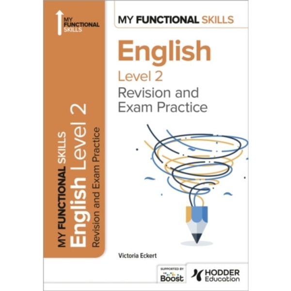 My Functional Skills: Revision and Exam Practice for English Level 2 (häftad, eng)