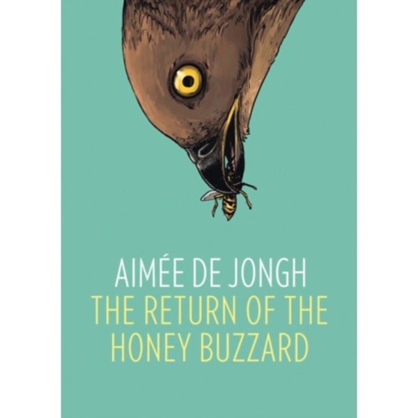 The Return of the Honey Buzzard (inbunden, eng)