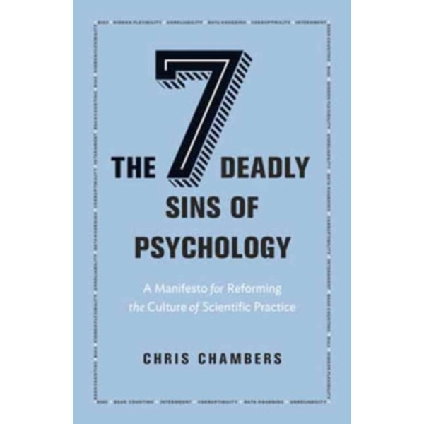 The Seven Deadly Sins of Psychology (inbunden, eng)