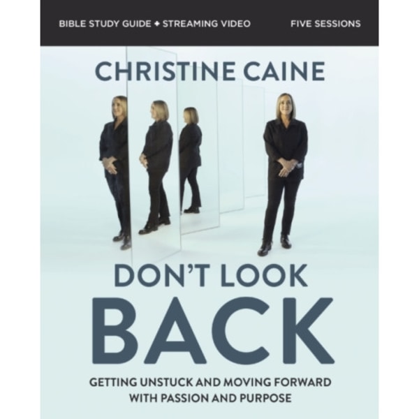 Don't Look Back Bible Study Guide plus Streaming Video (häftad, eng)