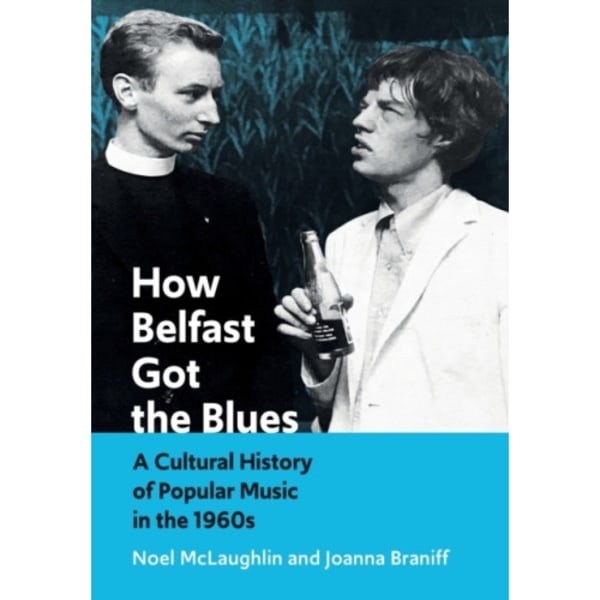How Belfast Got the Blues (häftad, eng)