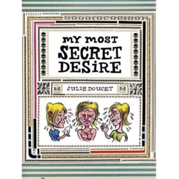 My Most Secret Desire (inbunden, eng)