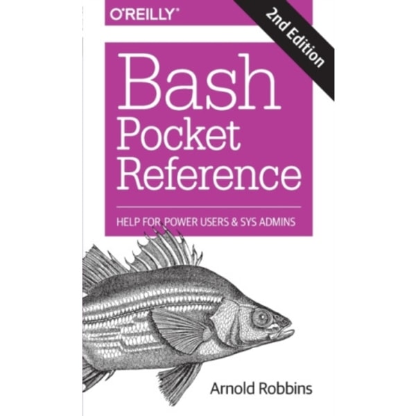 Bash Pocket Reference 2e (häftad, eng)