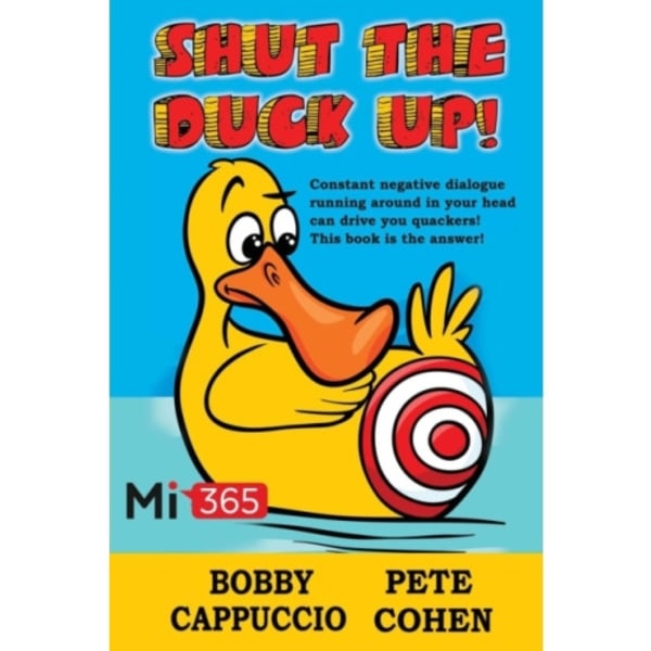 Shut the Duck Up! (häftad, eng)
