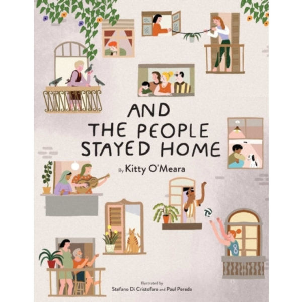 And the People Stayed Home (inbunden, eng)