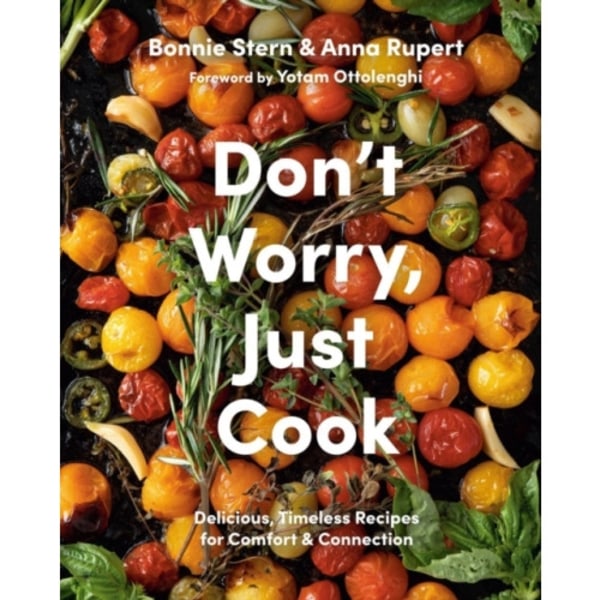 Don't Worry, Just Cook (inbunden, eng)