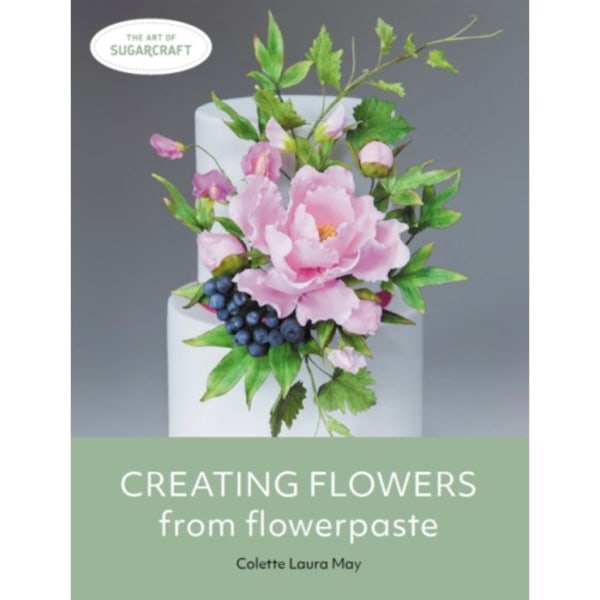 Creating Flowers from Flowerpaste (häftad, eng)