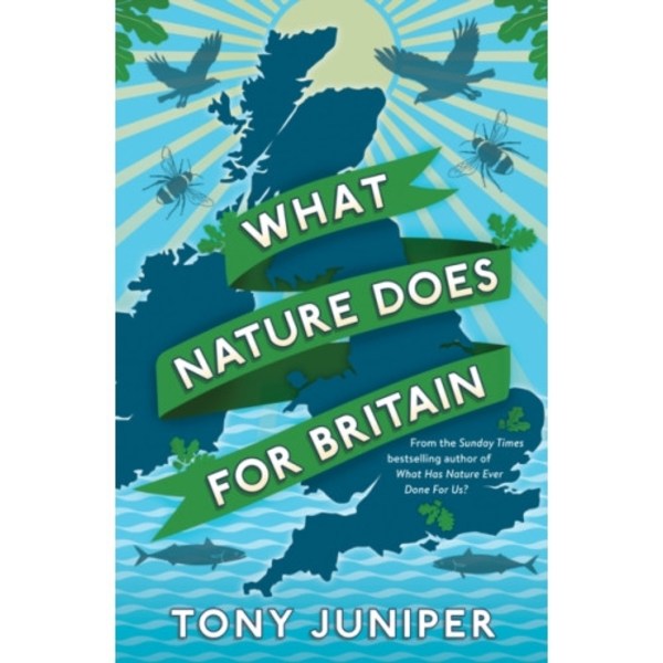 What Nature Does For Britain (häftad, eng)