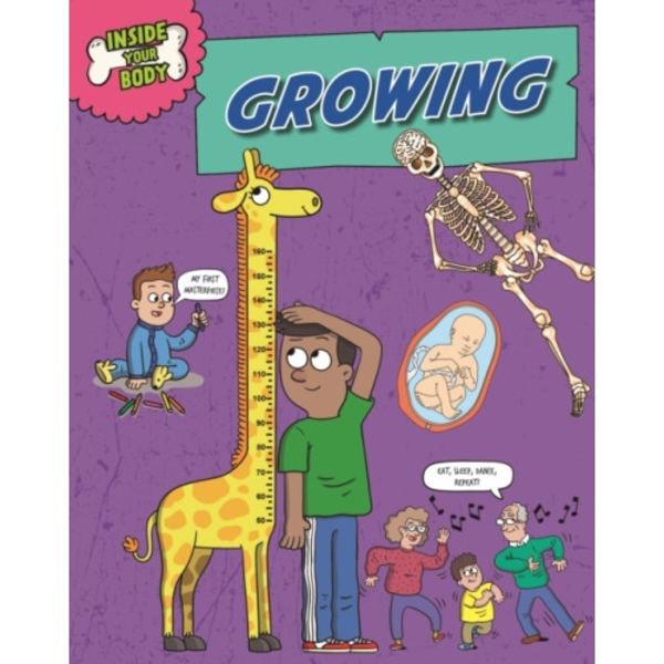 Inside Your Body: Growing (inbunden, eng)