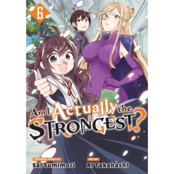 Am I Actually the Strongest? 6 (Manga) (häftad, eng)