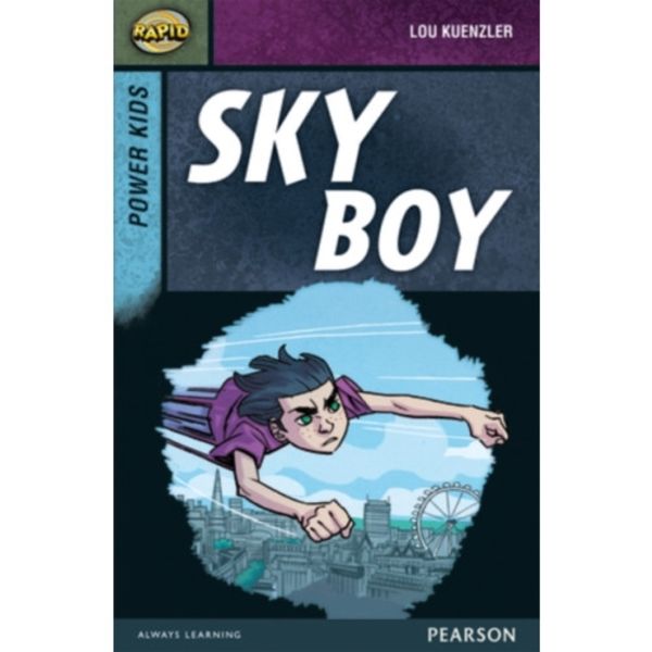 Rapid Stage 7 Set A: Power Kids: Sky Boy (häftad, eng)