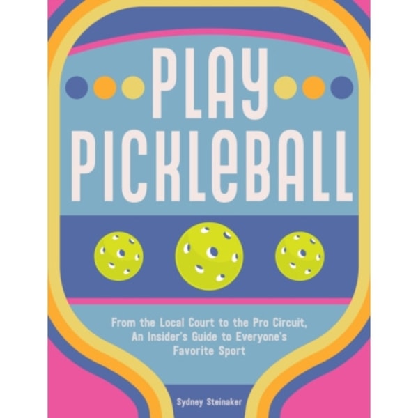 Play Pickleball (inbunden, eng)