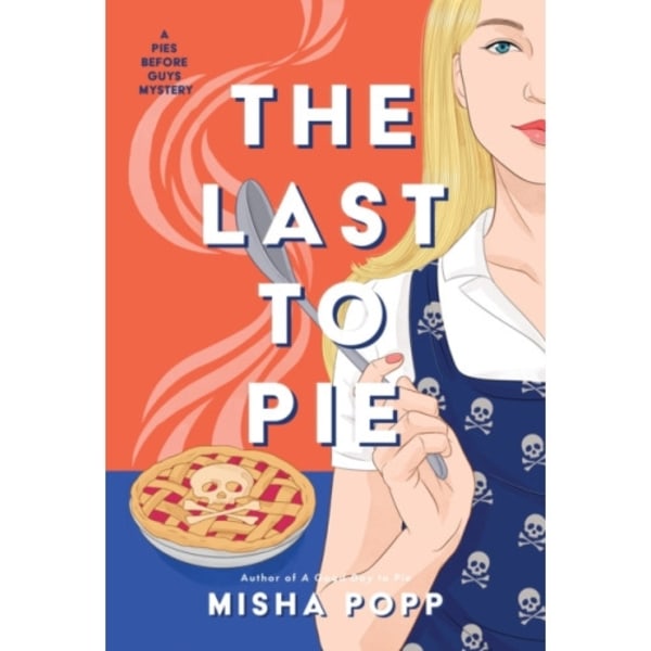 The Last to Pie (inbunden, eng)