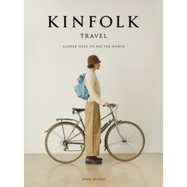 Kinfolk Travel (inbunden, eng)