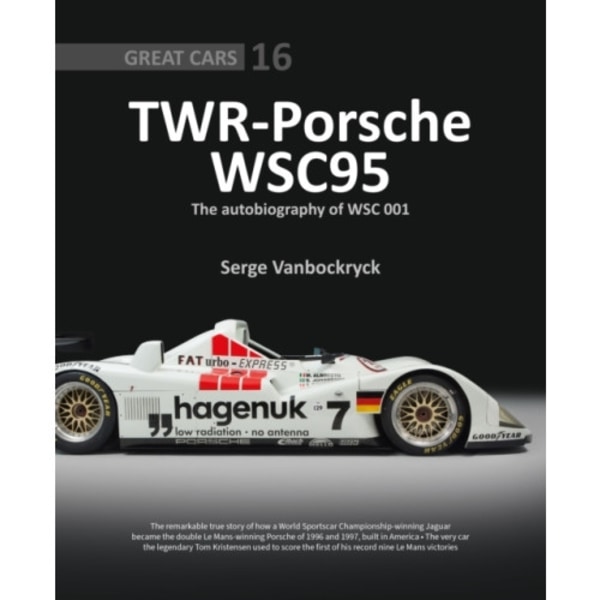 TWR - Porsche WSC95 - The Autobiography of WSC 001 (inbunden, eng)