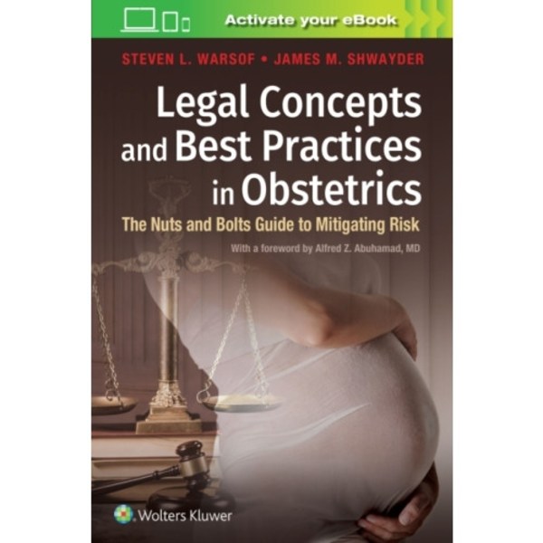 Legal Concepts and Best Practices in Obstetrics (häftad, eng)