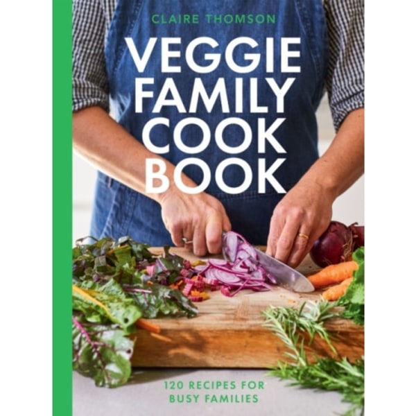 The Veggie Family Cookbook (inbunden, eng)