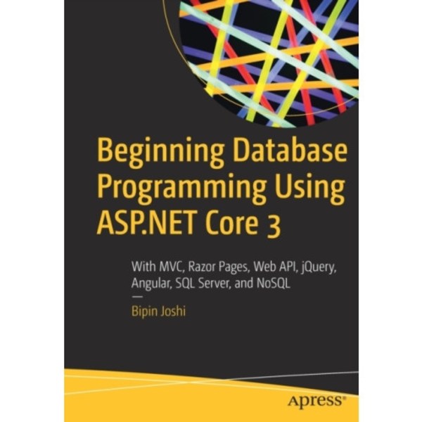 Beginning Database Programming Using ASP.NET Core 3 (häftad, eng)