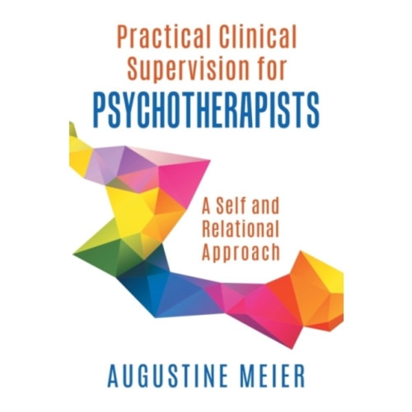 Practical Clinical Supervision for Psychotherapists (häftad, eng)