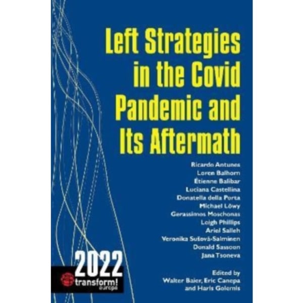 Left Strategies in the Covid Pandemic and Its Aftermath (häftad, eng)