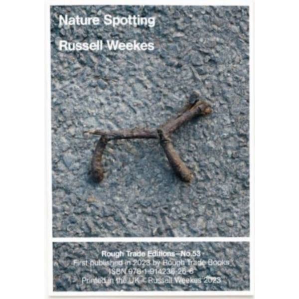 Nature Spotting - Russell Weekes (RT#53) (häftad, eng)