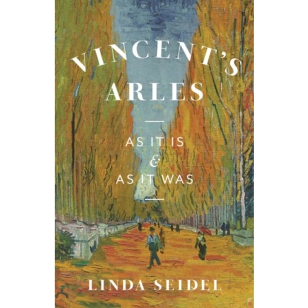 Vincent's Arles (inbunden, eng)