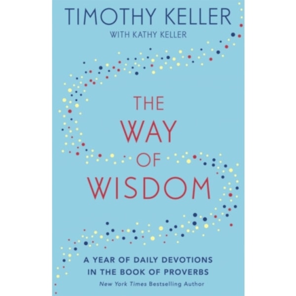 The Way of Wisdom (häftad, eng)