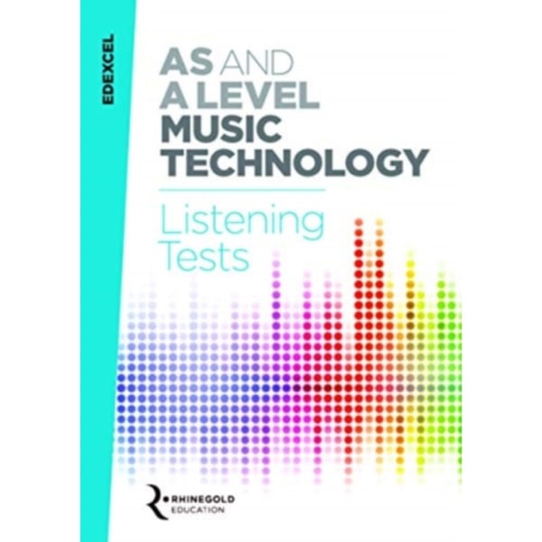 Edexcel AS and A Level Music Technology Listening Tests (häftad, eng)